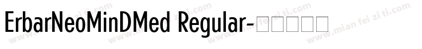 ErbarNeoMinDMed Regular字体转换